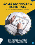 Sales Managers Essentials: A Practical Workbook for Success