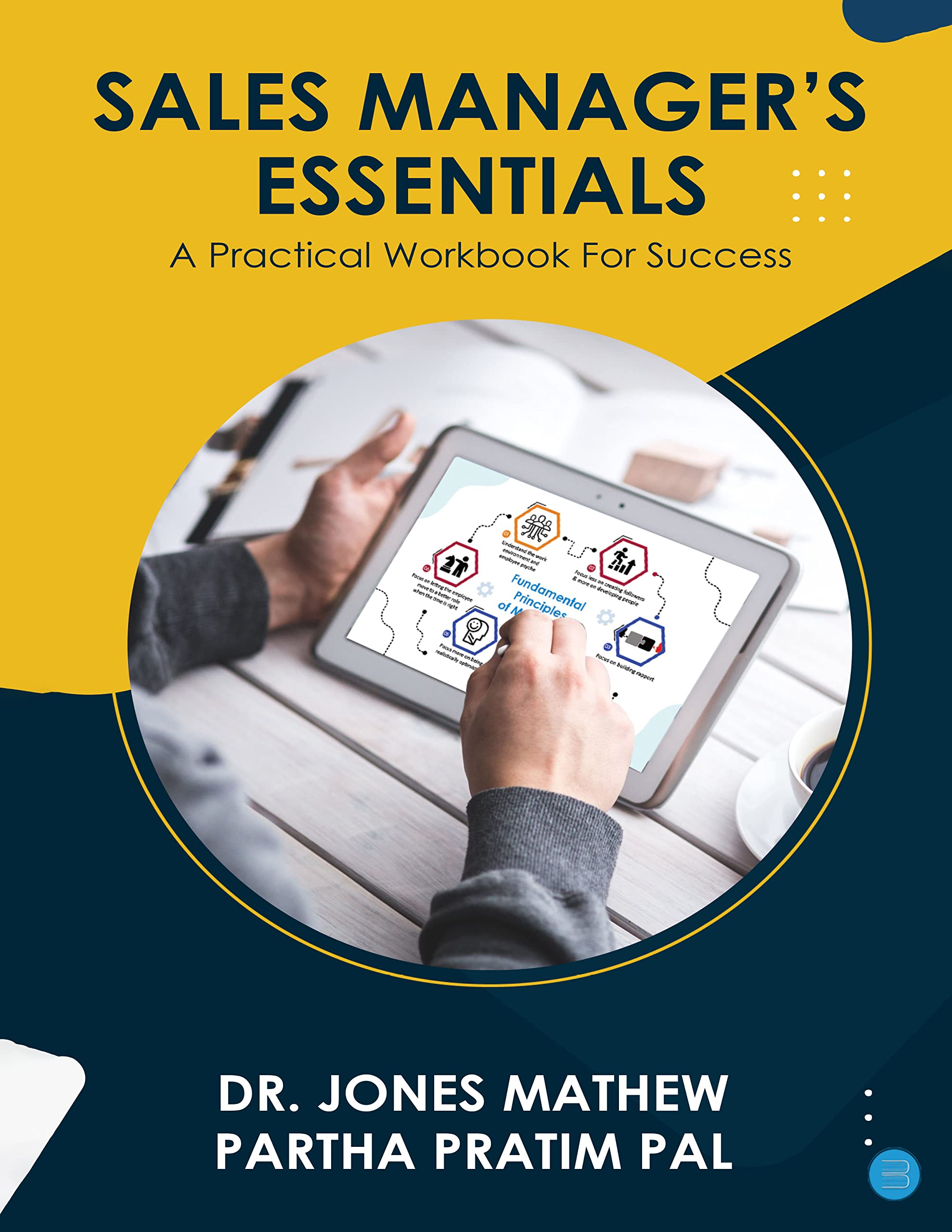 Sales Managers Essentials: A Practical Workbook for Success
