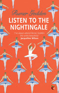Listen to the Nightingale: A Virago Modern Classic (VMC)