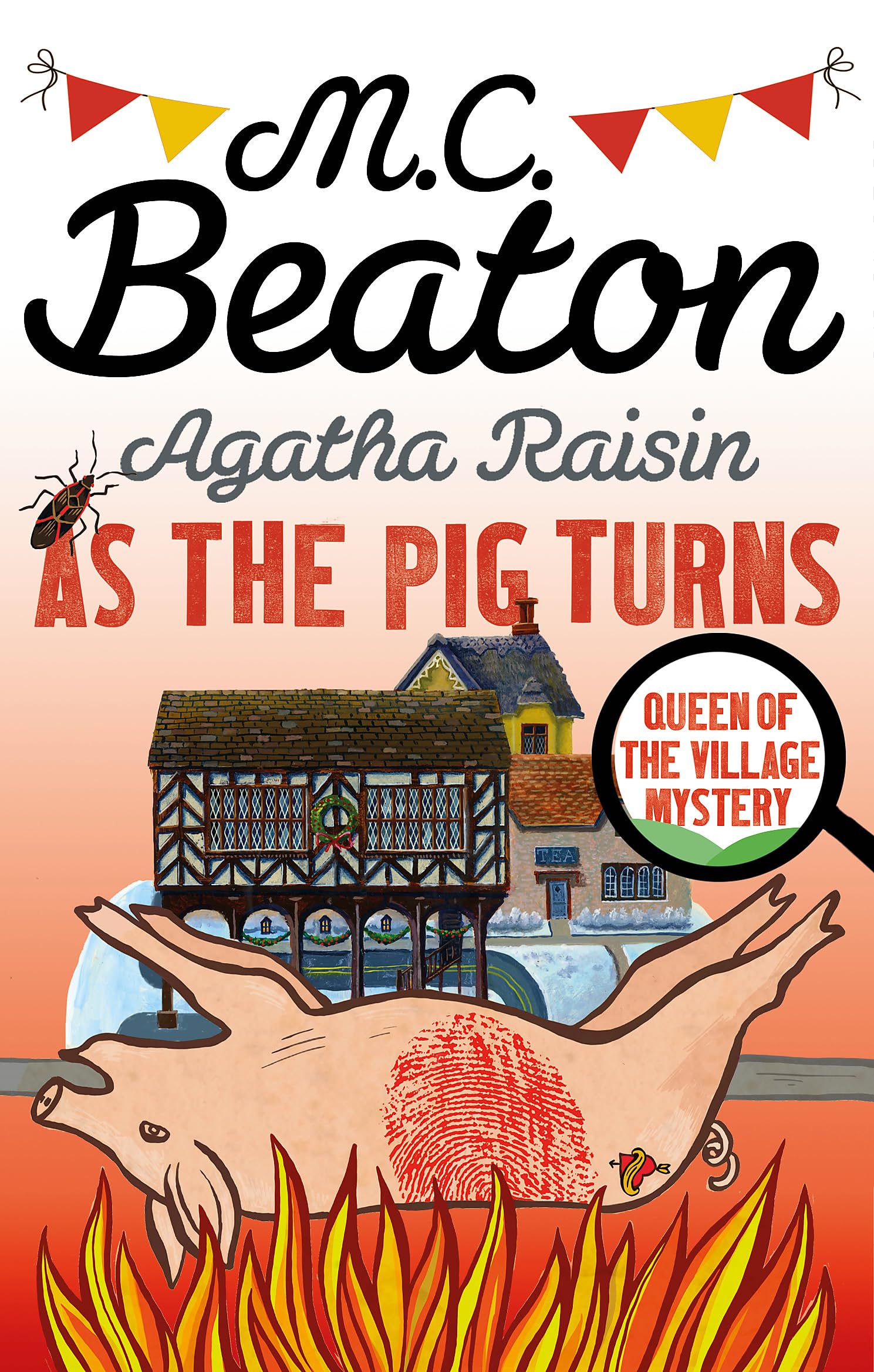 Agatha Raisin As The Pig Turns