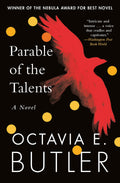 Parable of the Talents: A Nebula Awardwinning novel of a terrifying dystopian future