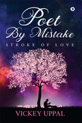 Poet By Mistake : Stroke Of Love