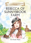 Rebecca of Sunnybrook Farm : Illustrated abridged Classics (Om Illustrated Classics)