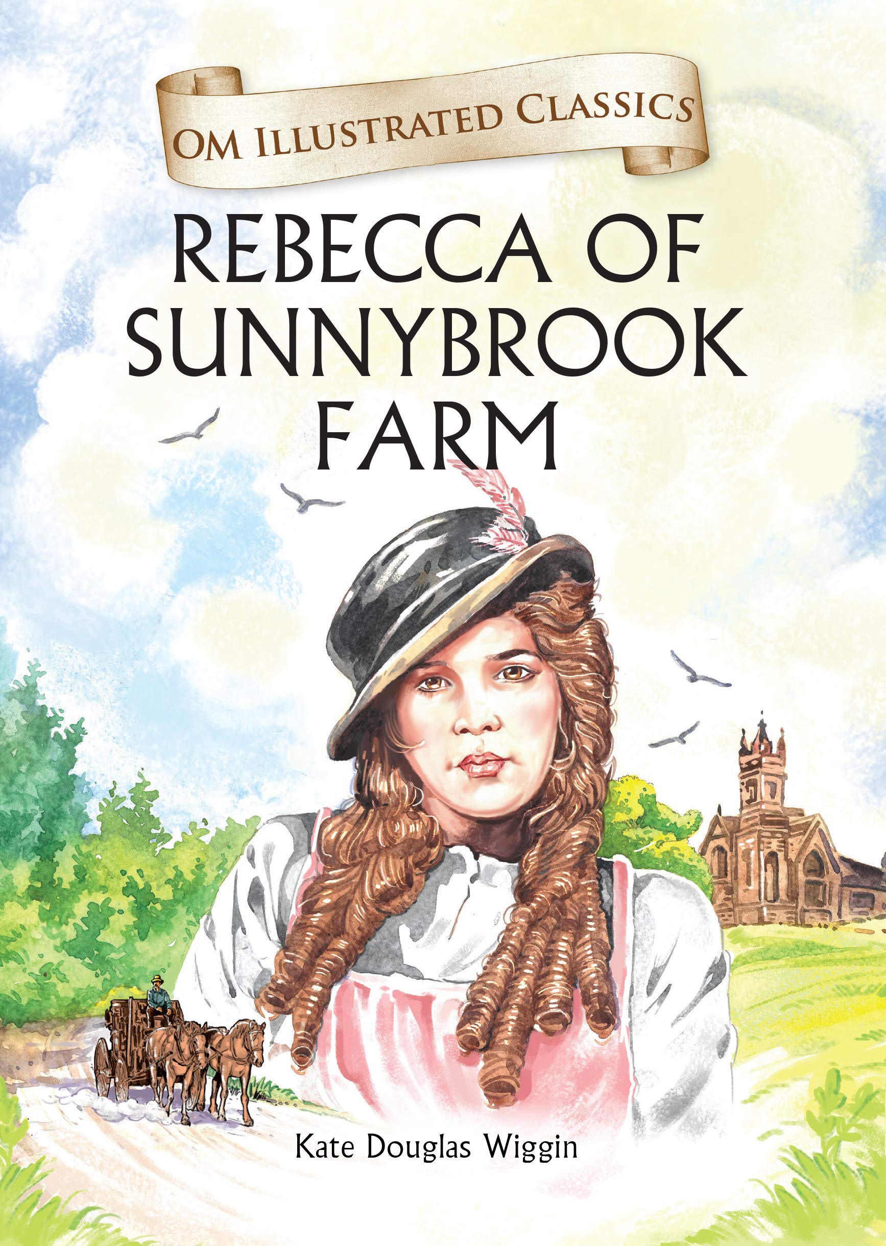 Rebecca of Sunnybrook Farm : Illustrated abridged Classics (Om Illustrated Classics)