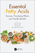ESSENTIAL FATTY ACIDS SOURCES PROCESSING EFFECTS AND HEALTH BENEFITS (PB 2021)