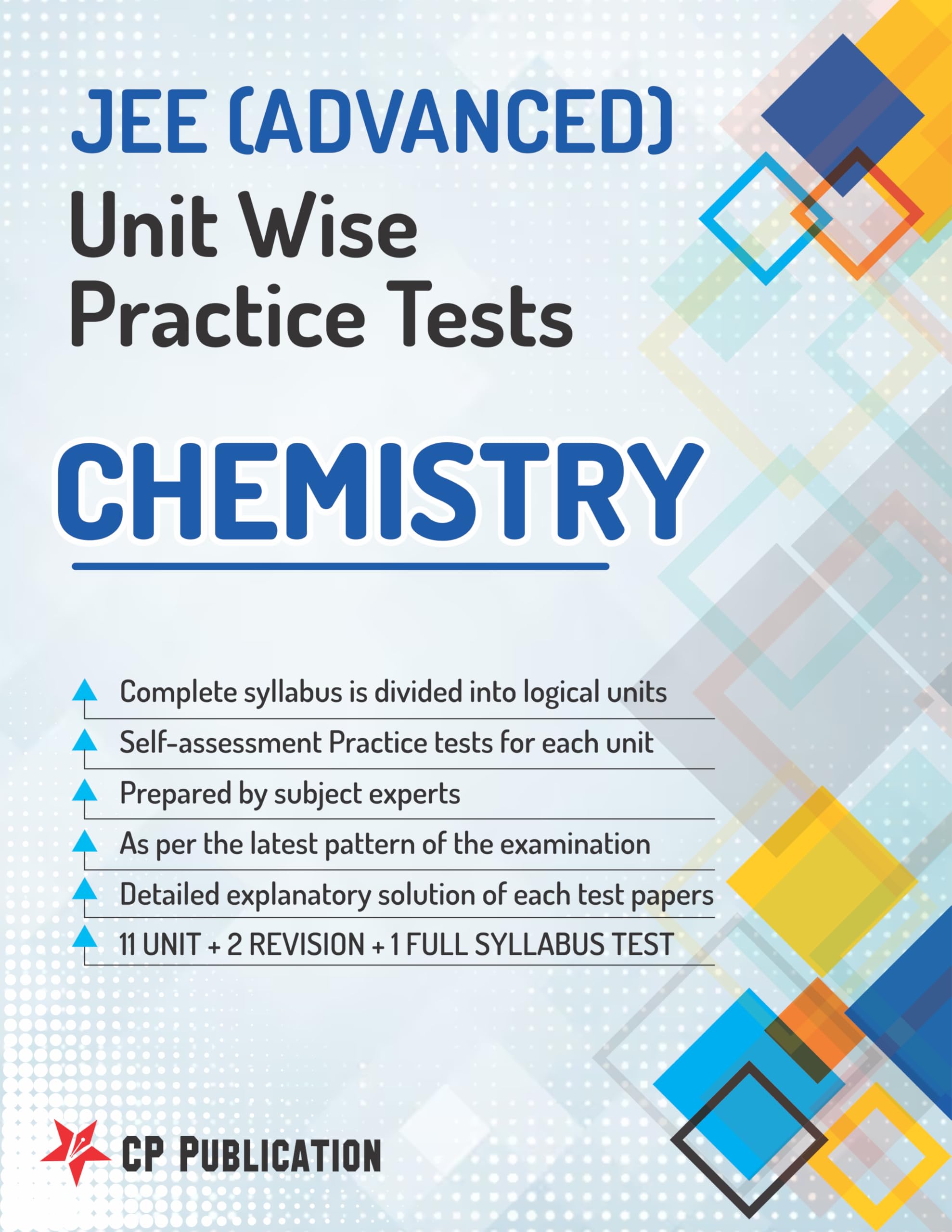 Jee Advanced Chemistry  Unitwise Practice Test Papers