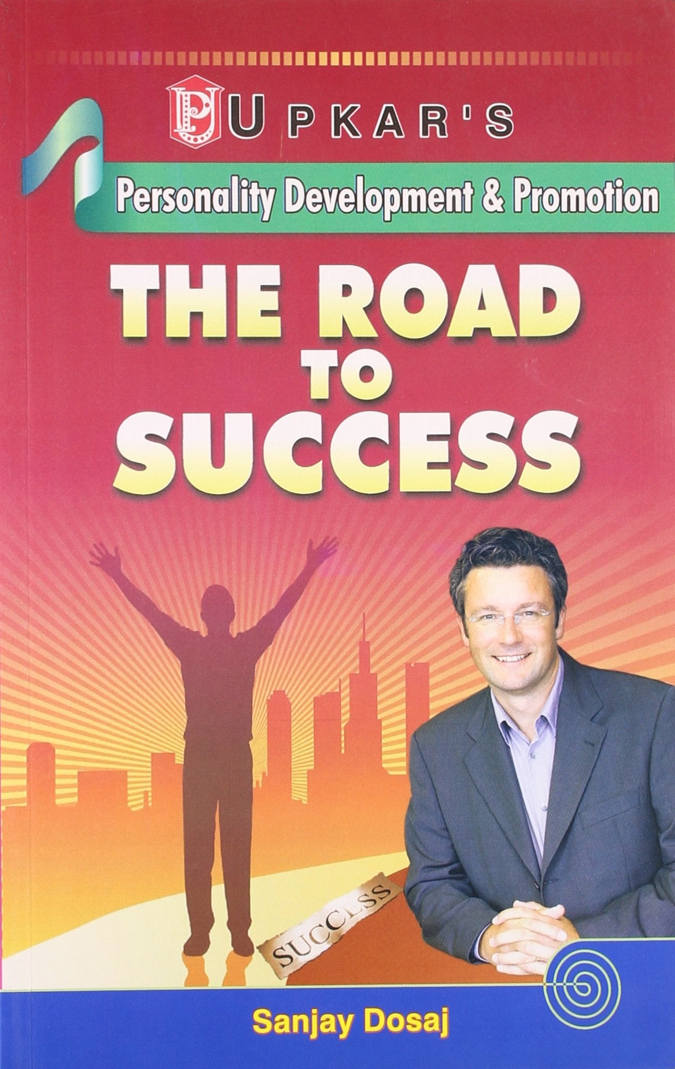 Personality Development & Promotion: The Road To Success