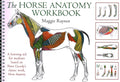 Horse Anatomy Workbook: A Learning Aid for Students Based on Peter Goodys Classic Work, Horse Anatomy