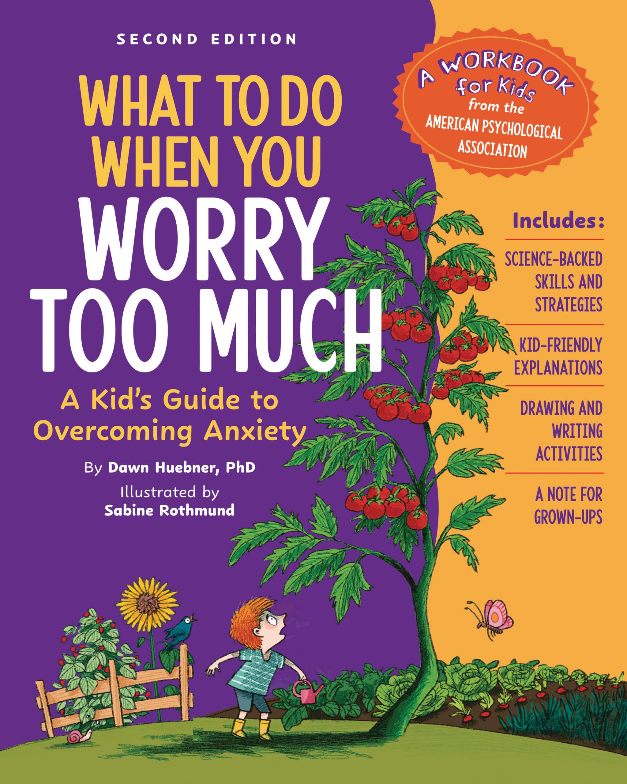 What to Do When You Worry Too Much, 2nd Edition: A Kids Guide to Overcoming Anxiety (WhattoDo Guides for Kids)