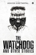 The Watchdog And Other Stories