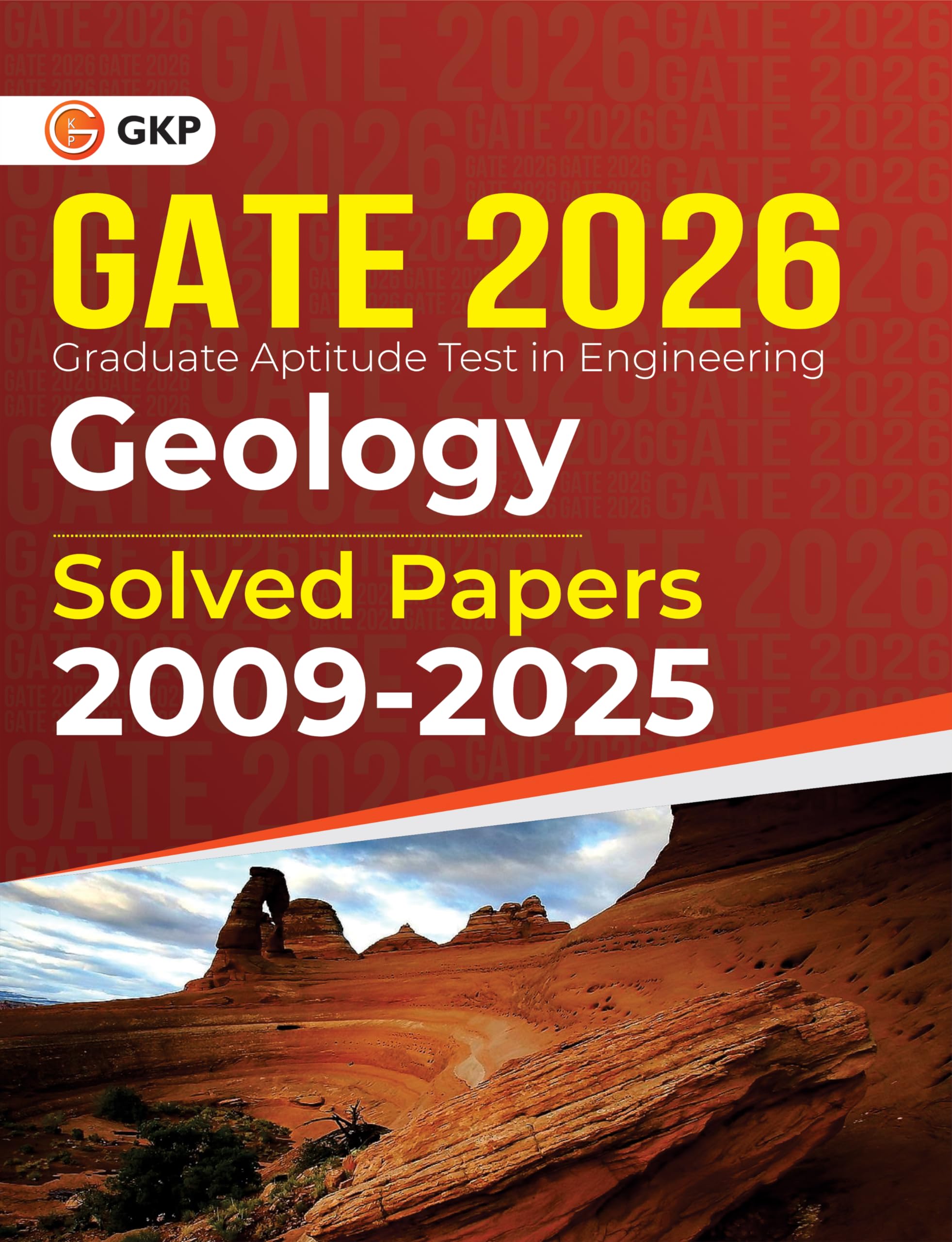 GKP GATE 2026 : Geology  Solved Papers (2009  2025)