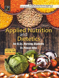 Applied Nutrition and Dietetics for B.Sc. Nursing Students (Course Code NUTR 140 SemesterII). As per the Newly Revised Syllabus