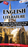 English Literature By William J. Long  Its History And Its Significance For The Life Of The EnglishSpeaking World