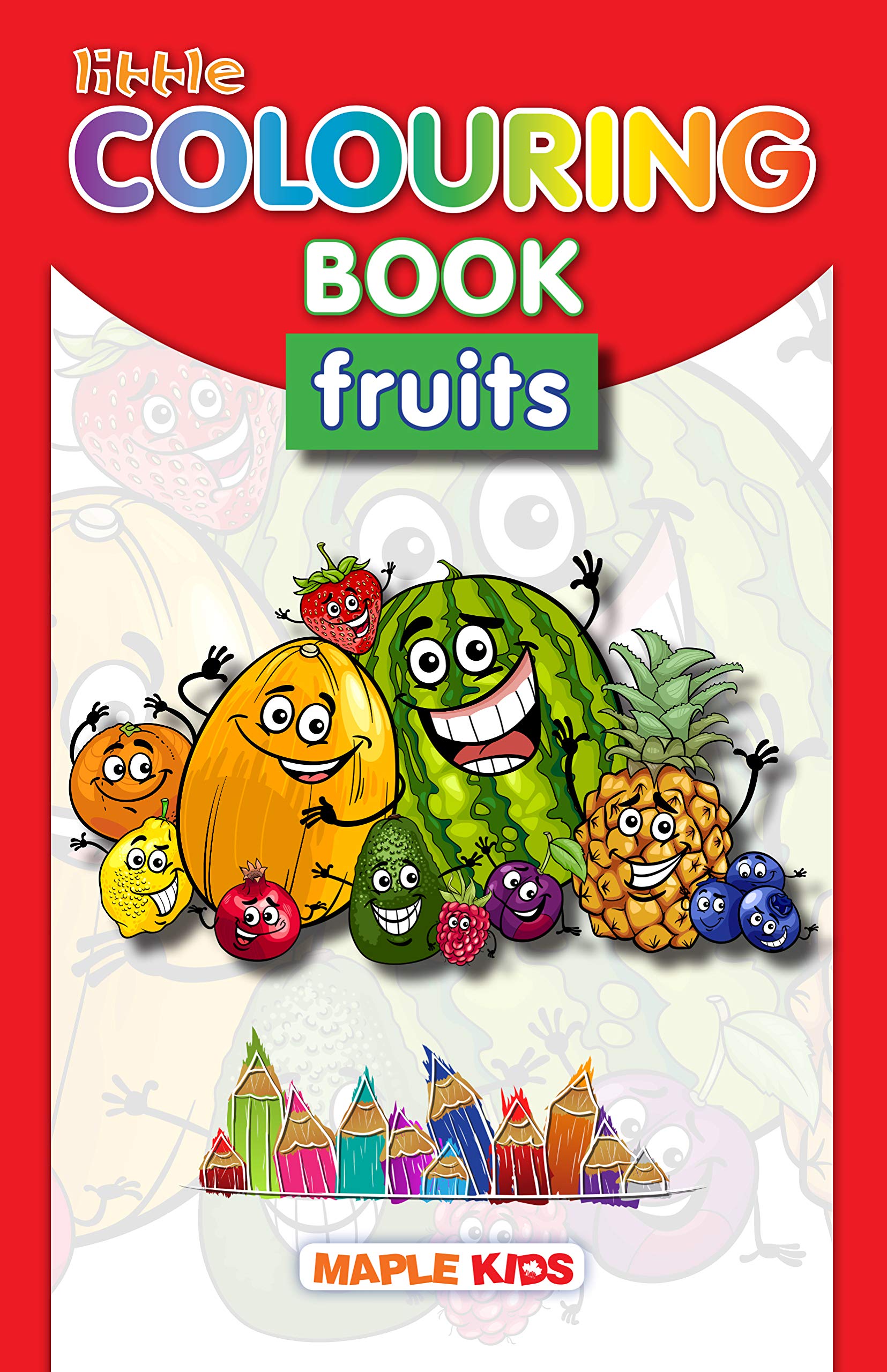 Little Colouring Book  Fruits, Cover May Vary