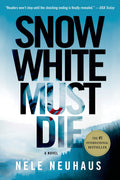 Snow White Must Die: A Novel (Pia Kirchhoff and Oliver von Bodenstein, 1)
