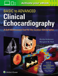 Basic to Advanced Clinical Echocardiography: A SelfAssessment Tool for the Cardiac Sonographer