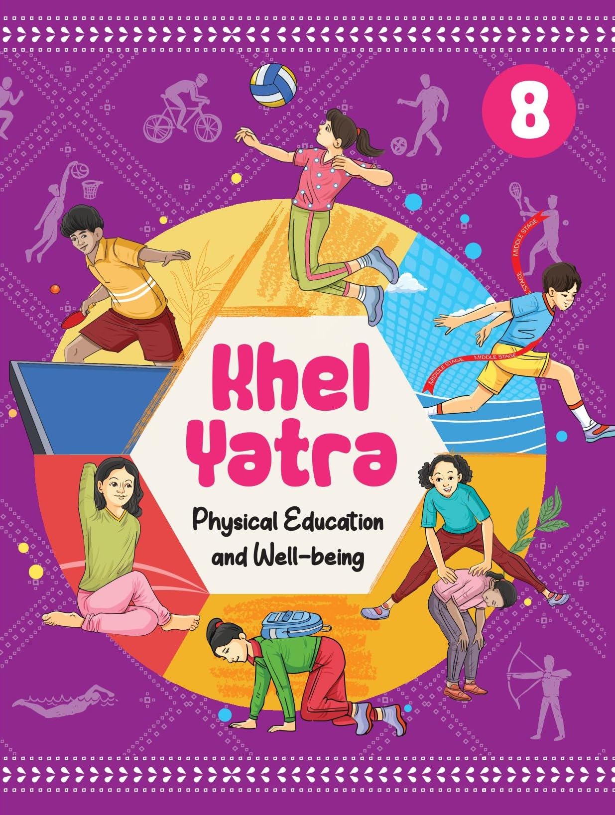 NCERT CLASS 8 Khel Yatra, Textbook of Physical Education and Wellbeing 887 202526 EDITION
