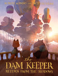 Dam Keeper, Book 3: Return From The Shadows