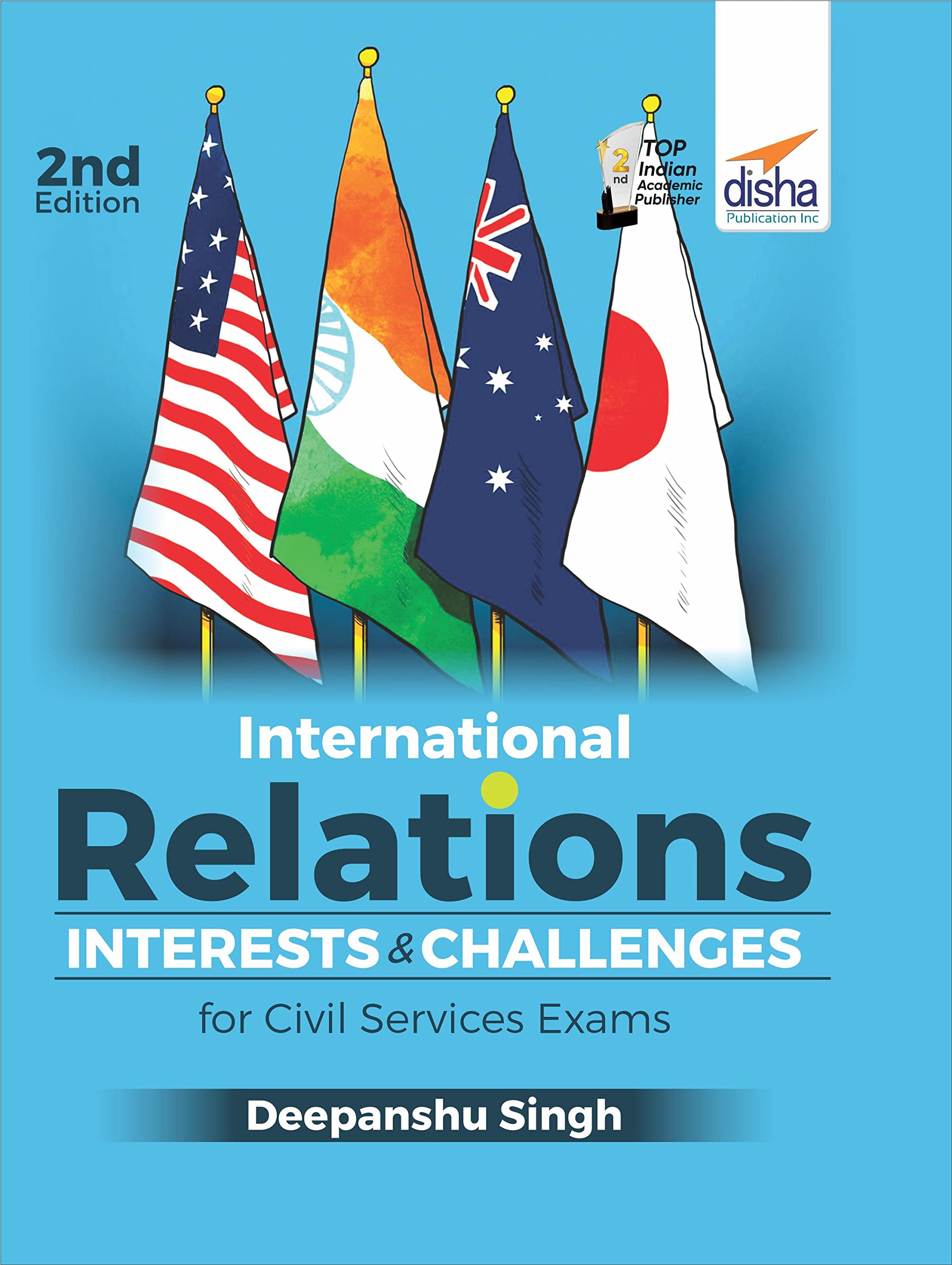 International Relations  Interests & Challenges For Civil Services Exams 2Nd Edition