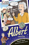 First Names: Albert (Einstein): How To Align With Your Dreams, Clear Away Fears And Call In WhatS Next