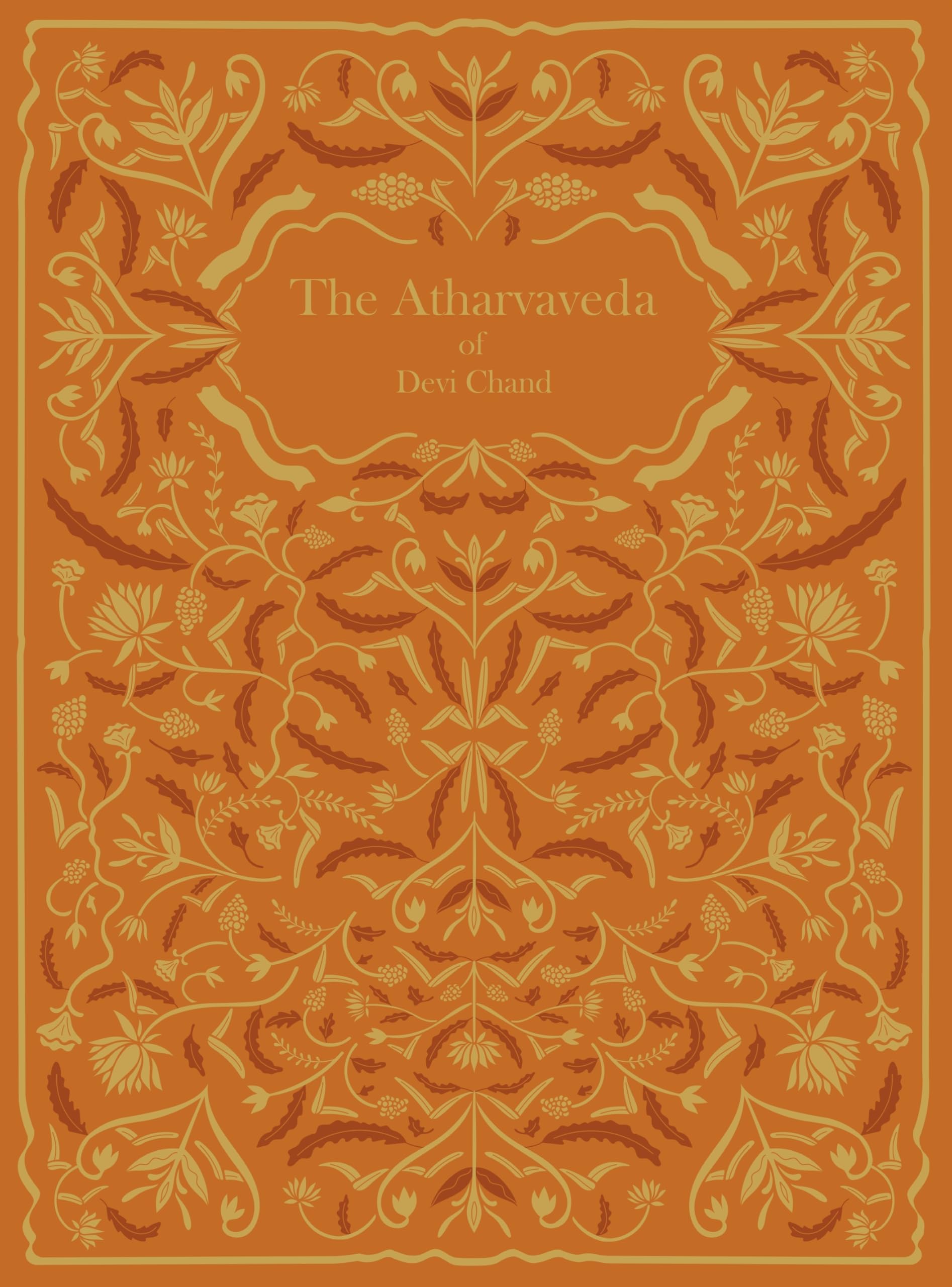 The Atharvaveda Of Devi Chand | Sanskrit Text With English Translation And Glossary | Hardcover