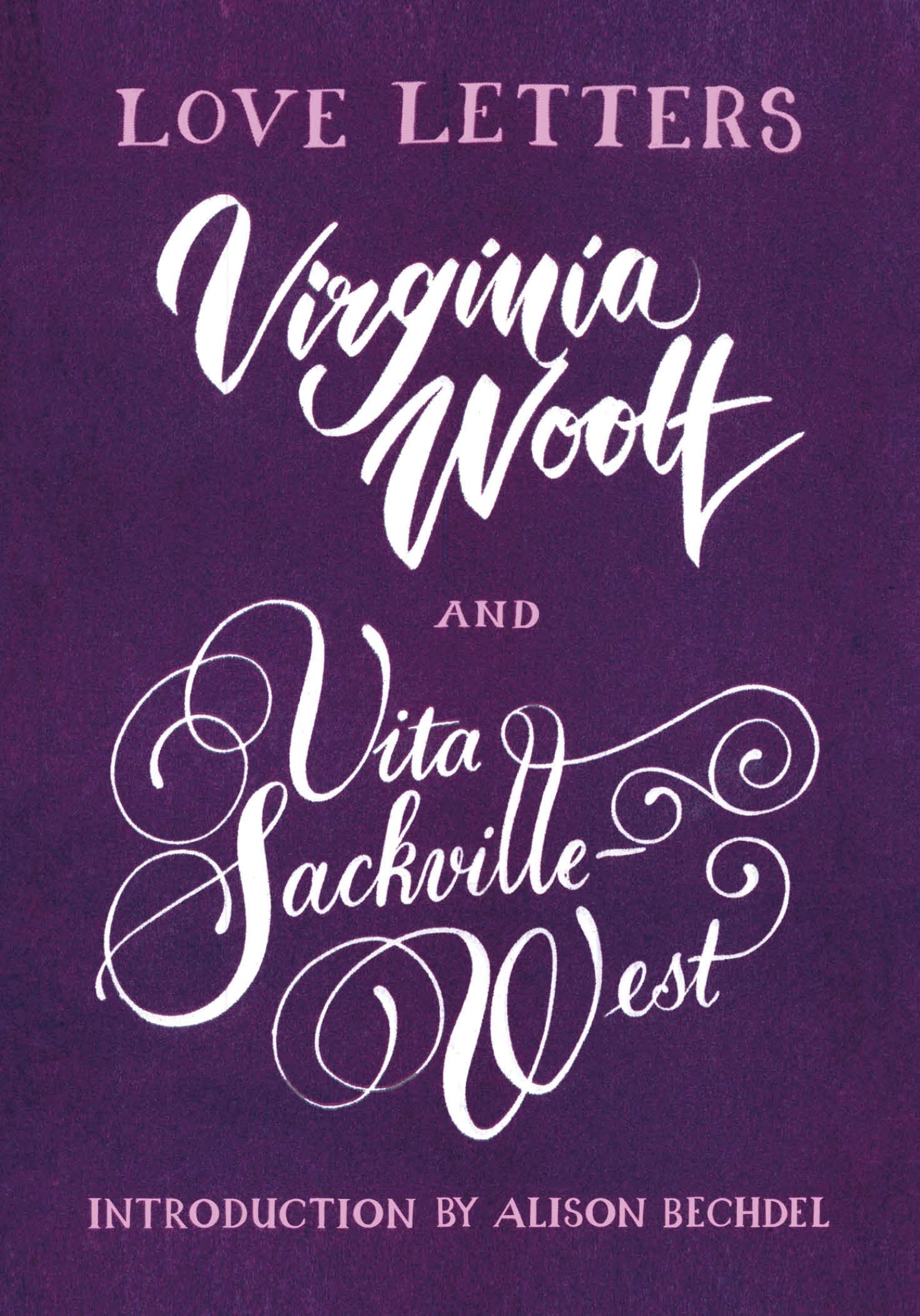 Virginia Woolf and Vita SackvilleWest: Love Letters (Vintage Classics)
