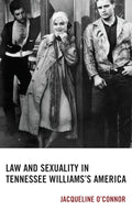 Law And Sexuality In Tennessee WilliamsS America (Law, Culture, And The Humanities)