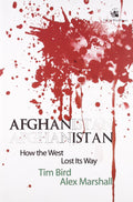 AFGANISTAN: HOW THE WEST LOST ITS WAY