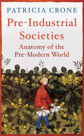 PreIndustrial Societies: Anatomy of the PreModern World