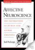 Affective Neuroscience: The Foundations of Human and Animal Emotions | Paperback | Jaak Panksepp | OUP | Series in Affective Sci