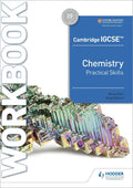 Cambridge Igcse Chemistry Practical Skills Workbook: Hodder Education Group
