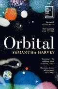 Orbital: Winner Of The Booker Prize 2024: AweInspiring Max Porter