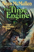 The Time Engine: The Fourth Book of the Moonworlds Saga (The Moonworlds Saga, 4)