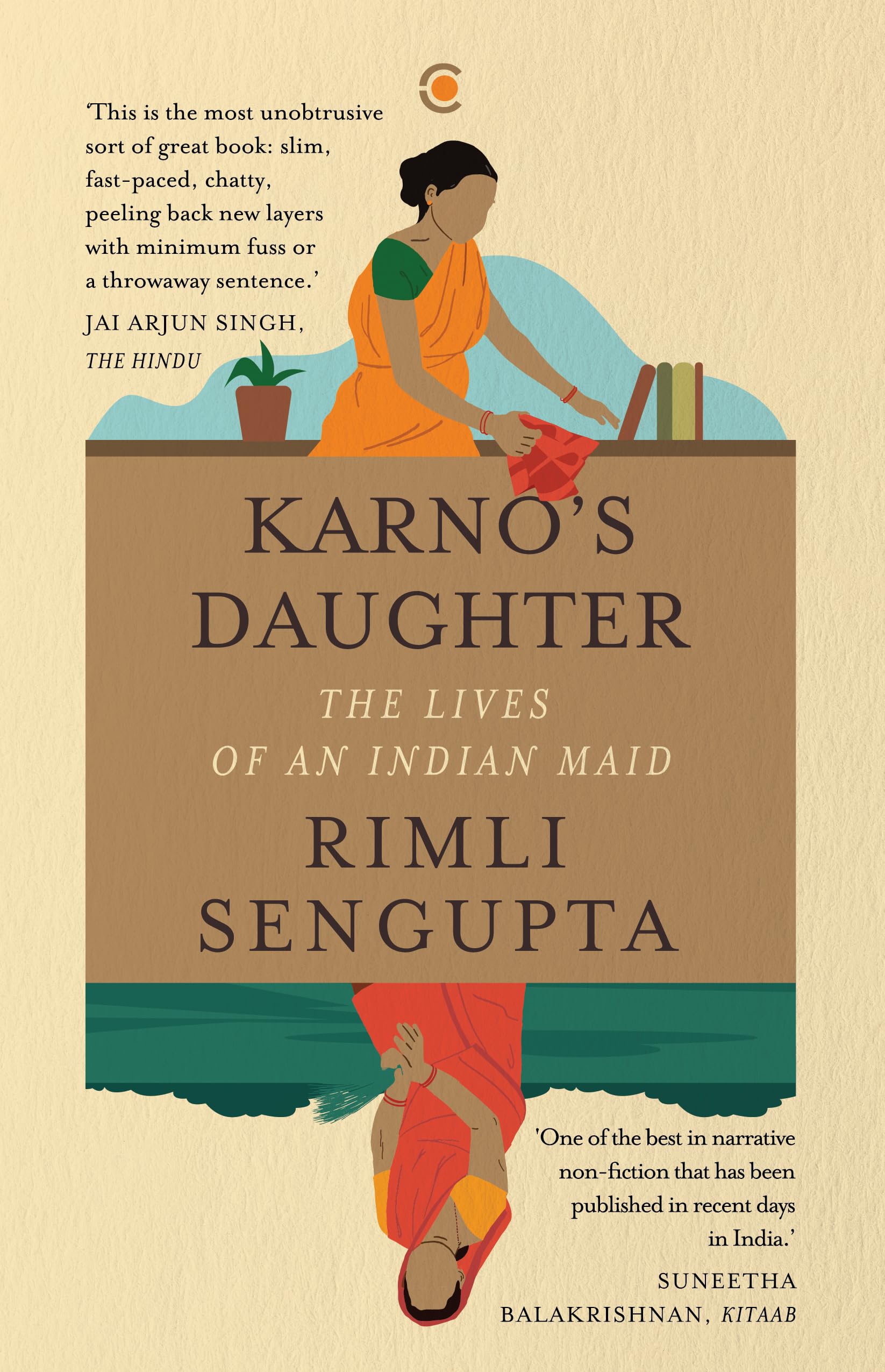 Karnos Daughter: The Lives of an Indian Maid