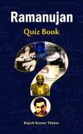 Ramanujan Quiz Book English  Srinivasa Ramanujan | An Inspirational Biography, Life Journey and Mathematical Contributions of an