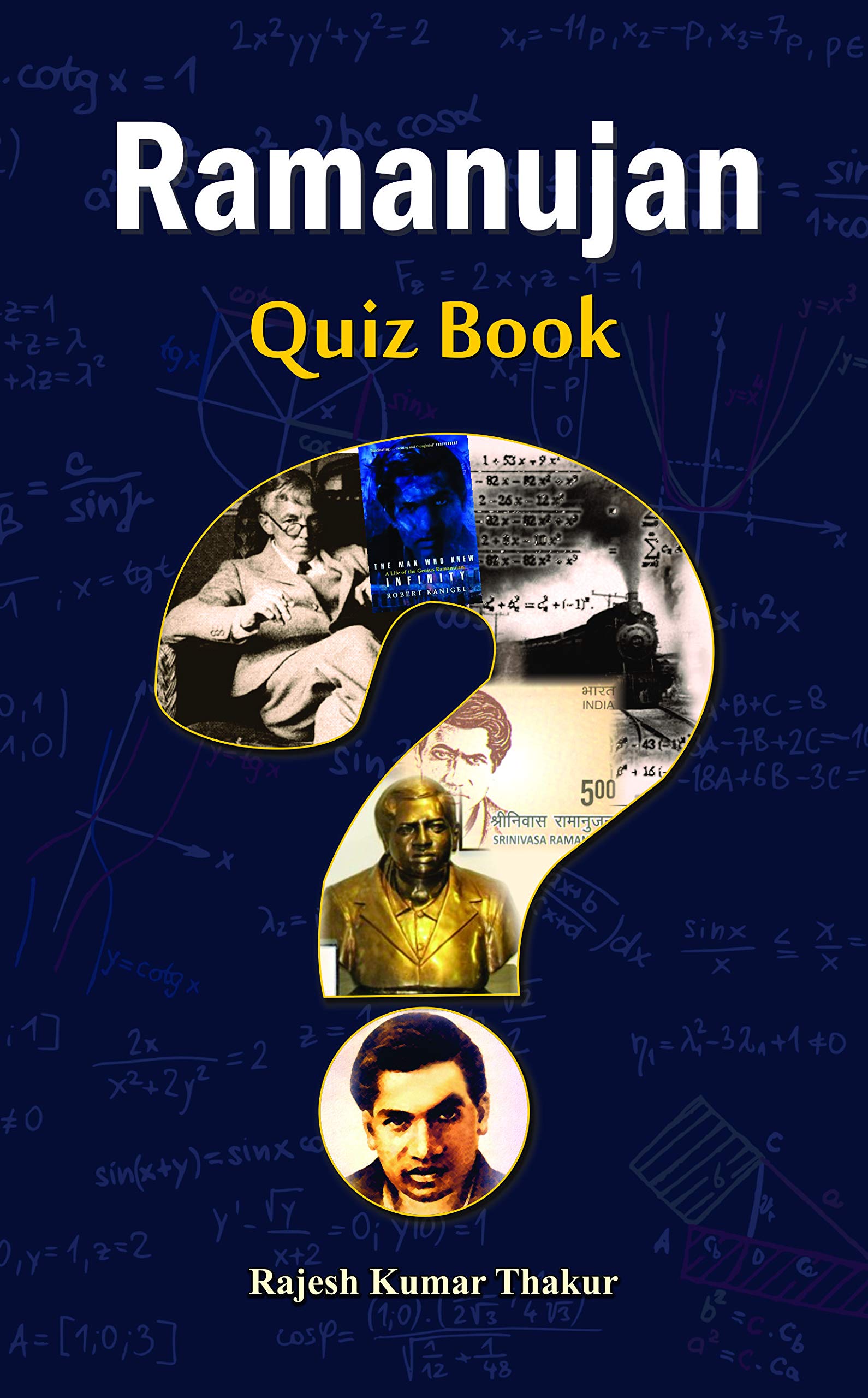 Ramanujan Quiz Book English  Srinivasa Ramanujan | An Inspirational Biography, Life Journey and Mathematical Contributions of an
