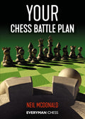 Your Chess Battle Plan (Everyman Chess)