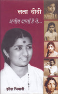 Lata Didi: Ajeeb Dastan Hai Ye