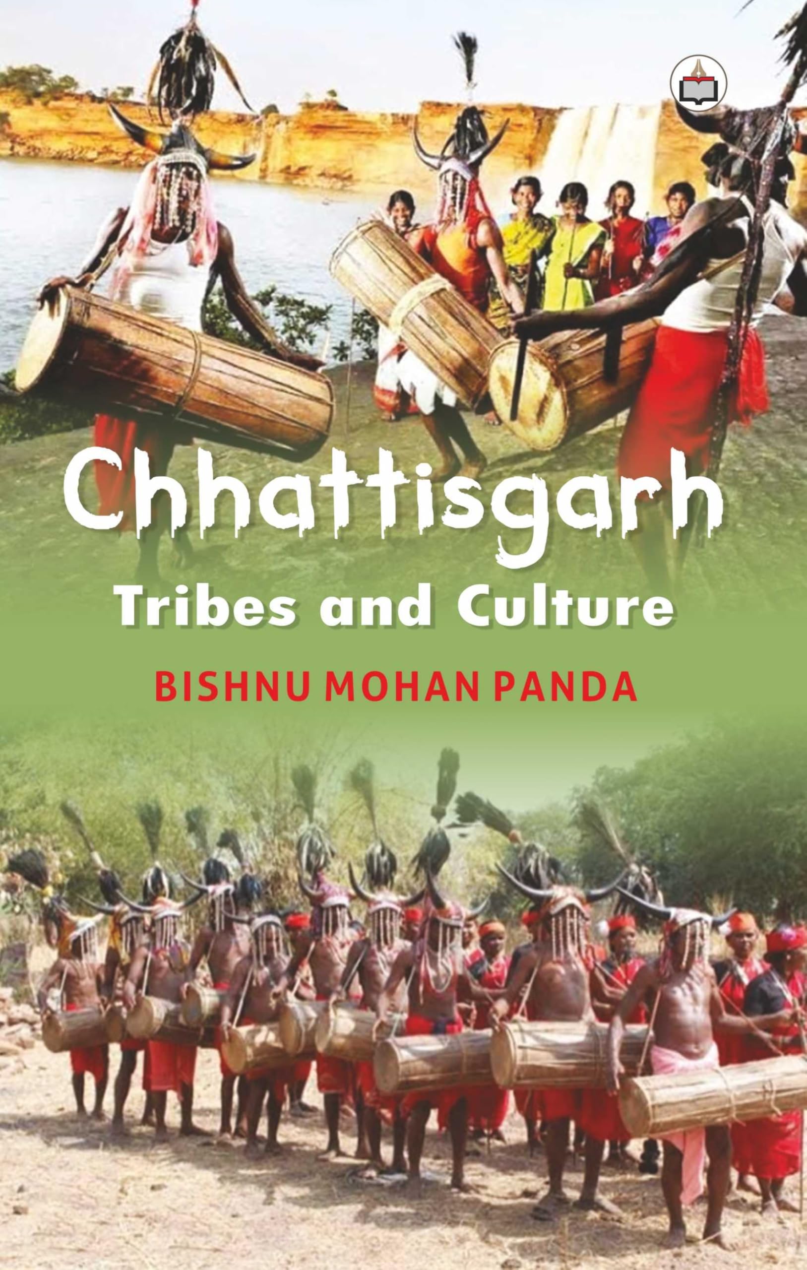 Chhattisgarh: Tribes and Culture