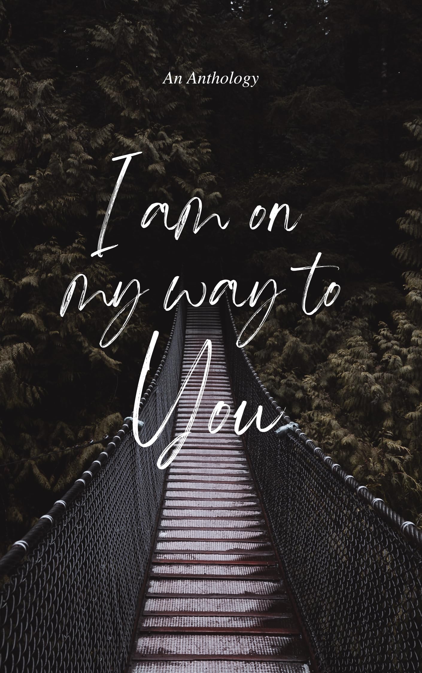 I am on my way to you