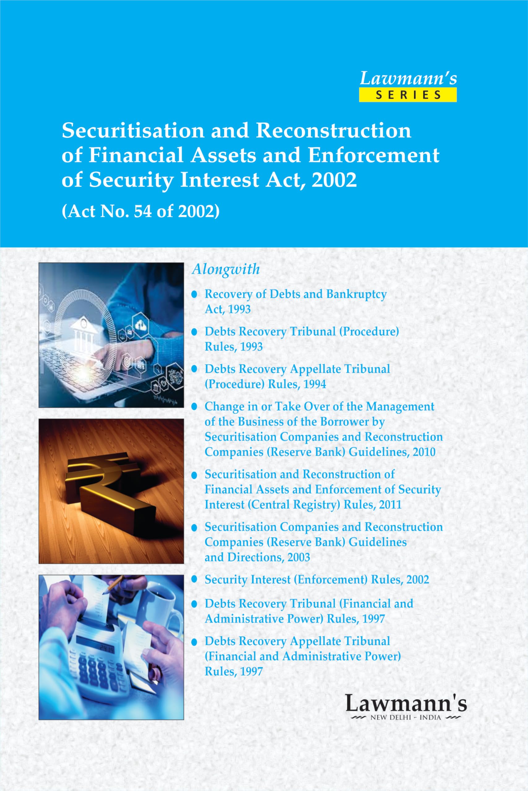 Lawmanns Securitisation and Reconstruction of Financial Assets and Enforcement of Security Interest Act, 2002 | SARFAESI Rules