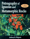 Petrography Of Igneous And Metamorphic Rocks With Cd Rom (Pb 2015)