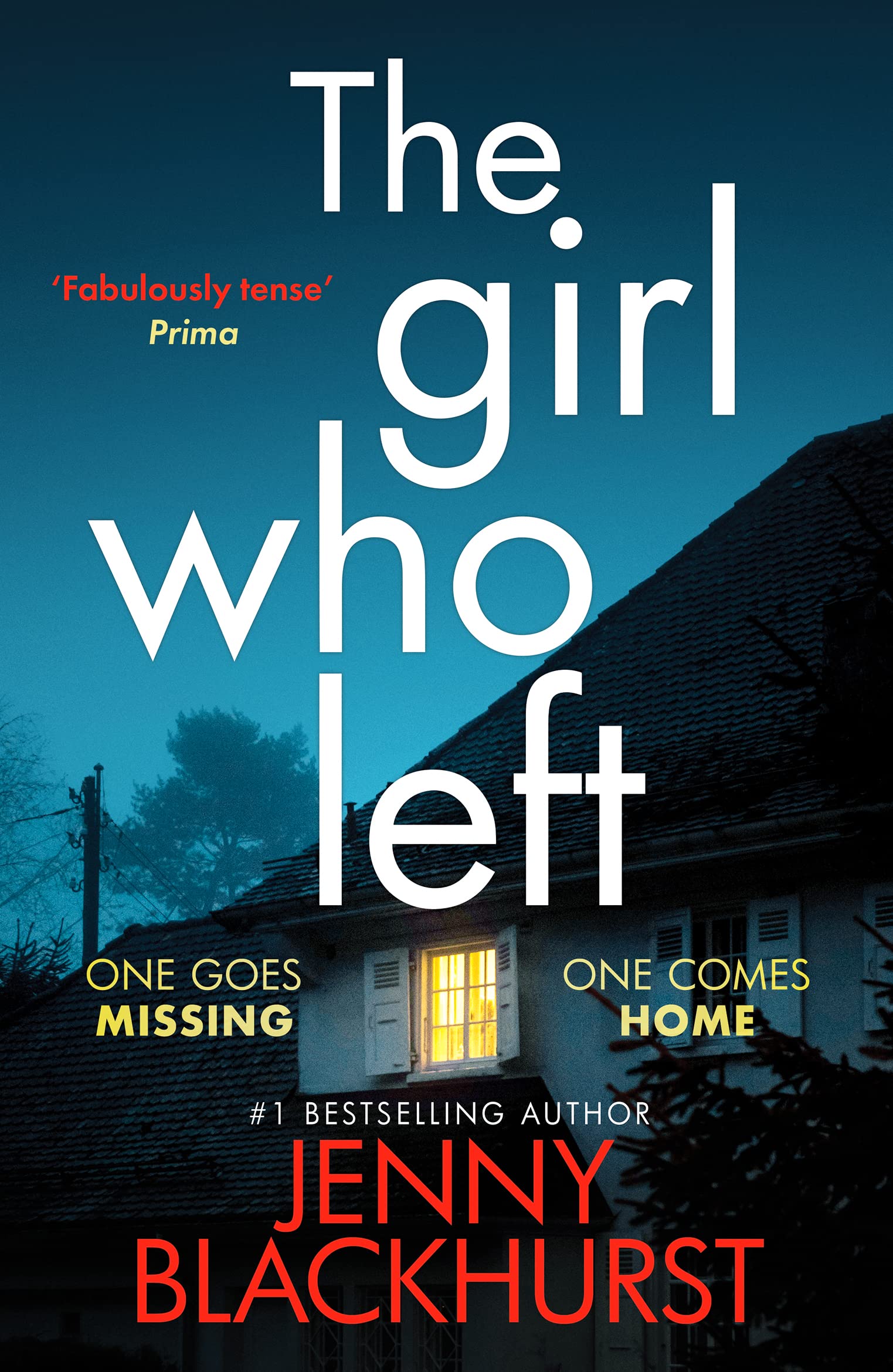 The Girl Who Left: A fabulously tense thriller Prima