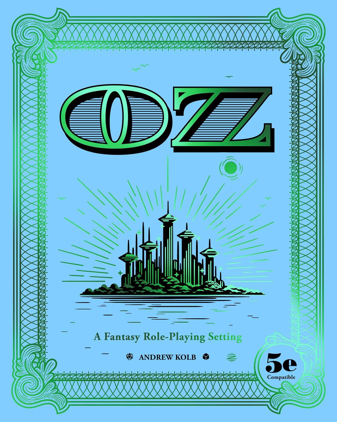 Oz: A Fantasy RolePlaying Setting