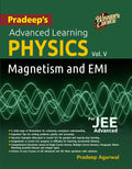 Pradeeps Advanced Learning Physics Vol 5 | Physics for Jee Advanced | Magnetism and EMI