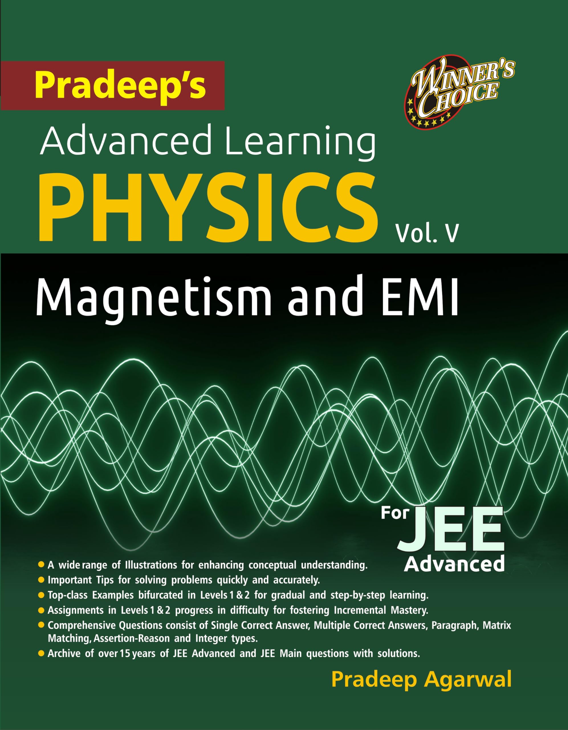 Pradeeps Advanced Learning Physics Vol 5 | Physics for Jee Advanced | Magnetism and EMI