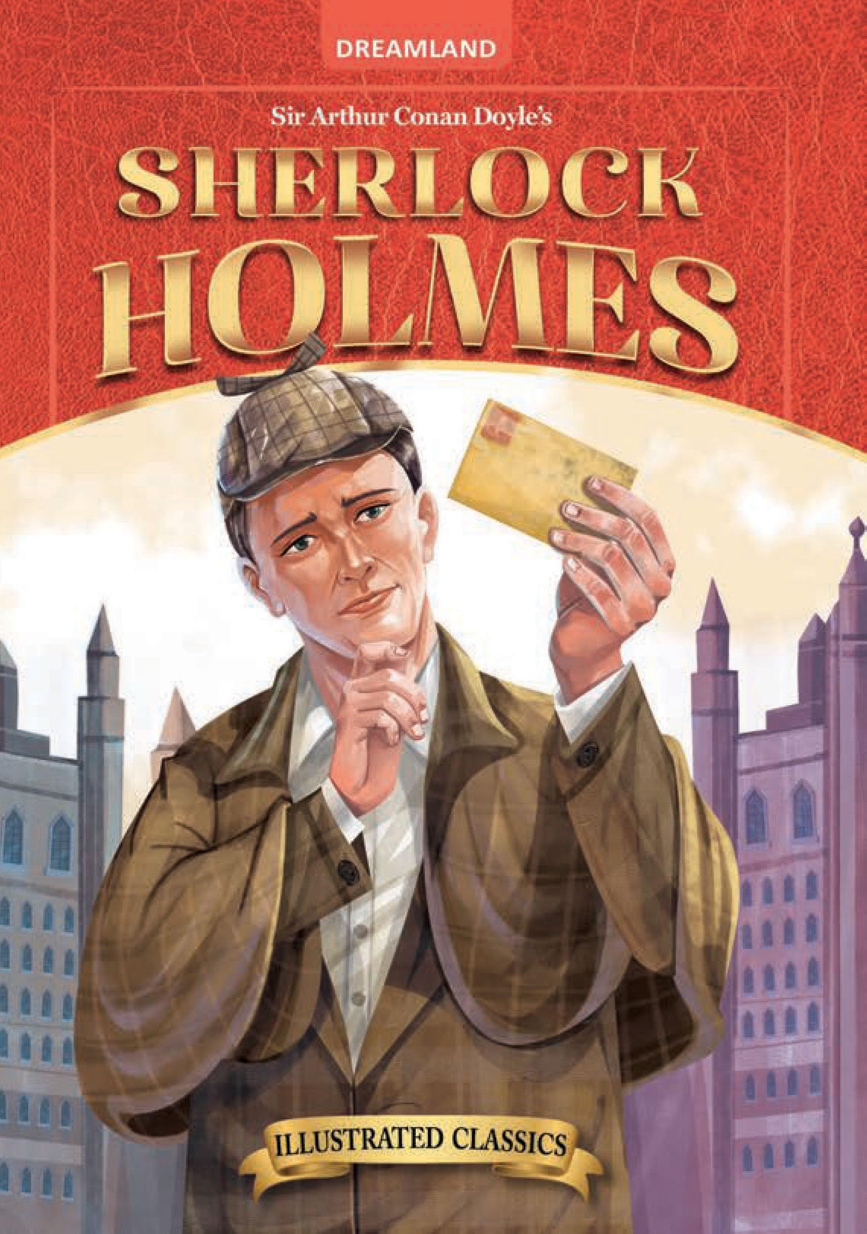 Sherlock Holmes  Illustrated Abridged Classic For Children Age 8 To 15 | EasyToRead Book With Pictures & Practice Questions O