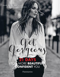 Get Gorgeous: TwentyOne Days to a More Beautiful, Confident You