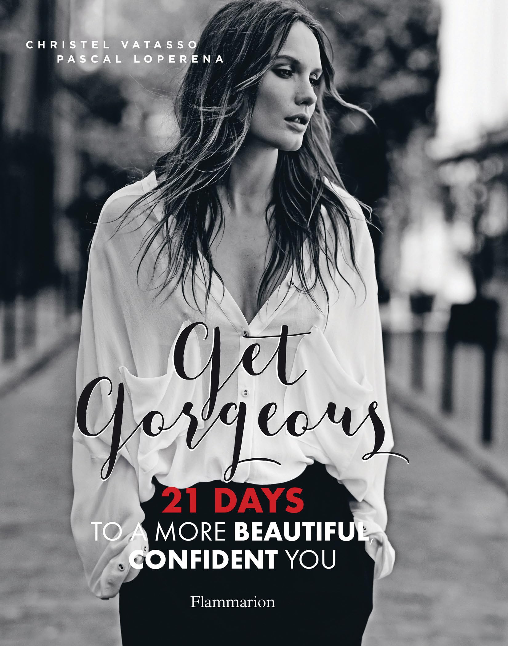Get Gorgeous: TwentyOne Days to a More Beautiful, Confident You