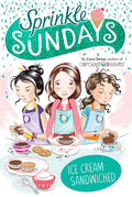 Ice Cream Sandwiched: Volume 4 (Sprinkle Sundays)